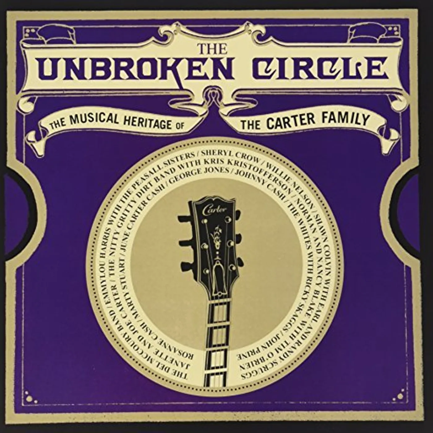 The unbroken circle MUSICAL HERITAGE OF THE CARTER FAMILY Vinyl Record