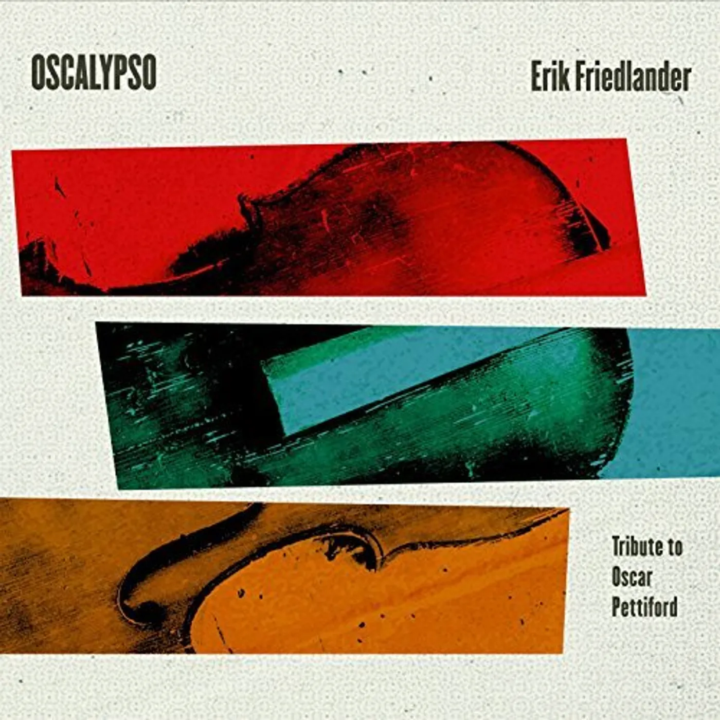 Erik Friedlander OSCALYPSO CD