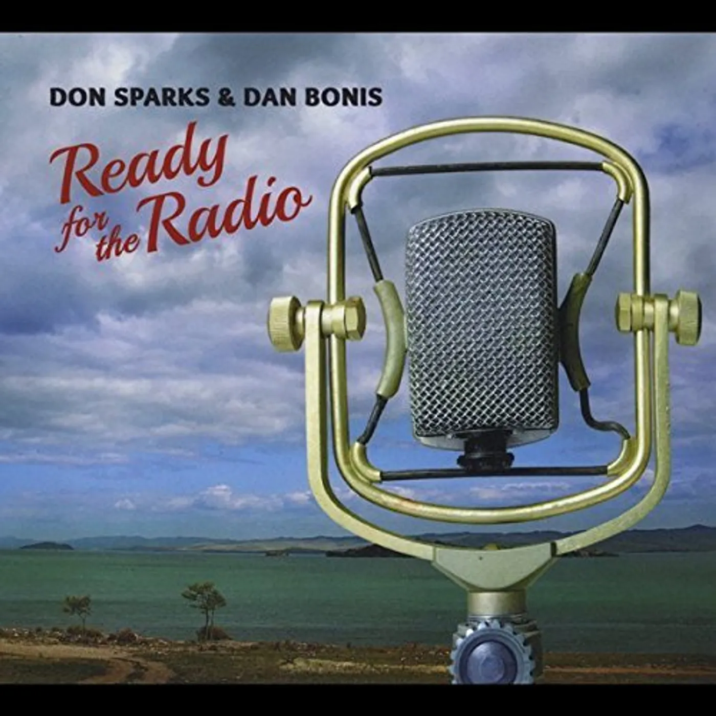 Don Sparks READY FOR THE RADIO CD