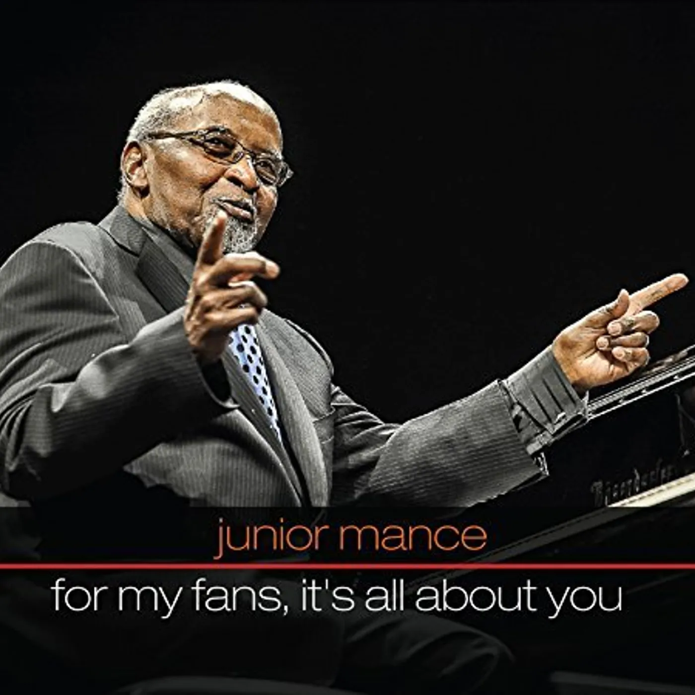 JUNIOR MANCE: FOR MY FANS IT'S ALL ABOUT YOU CD