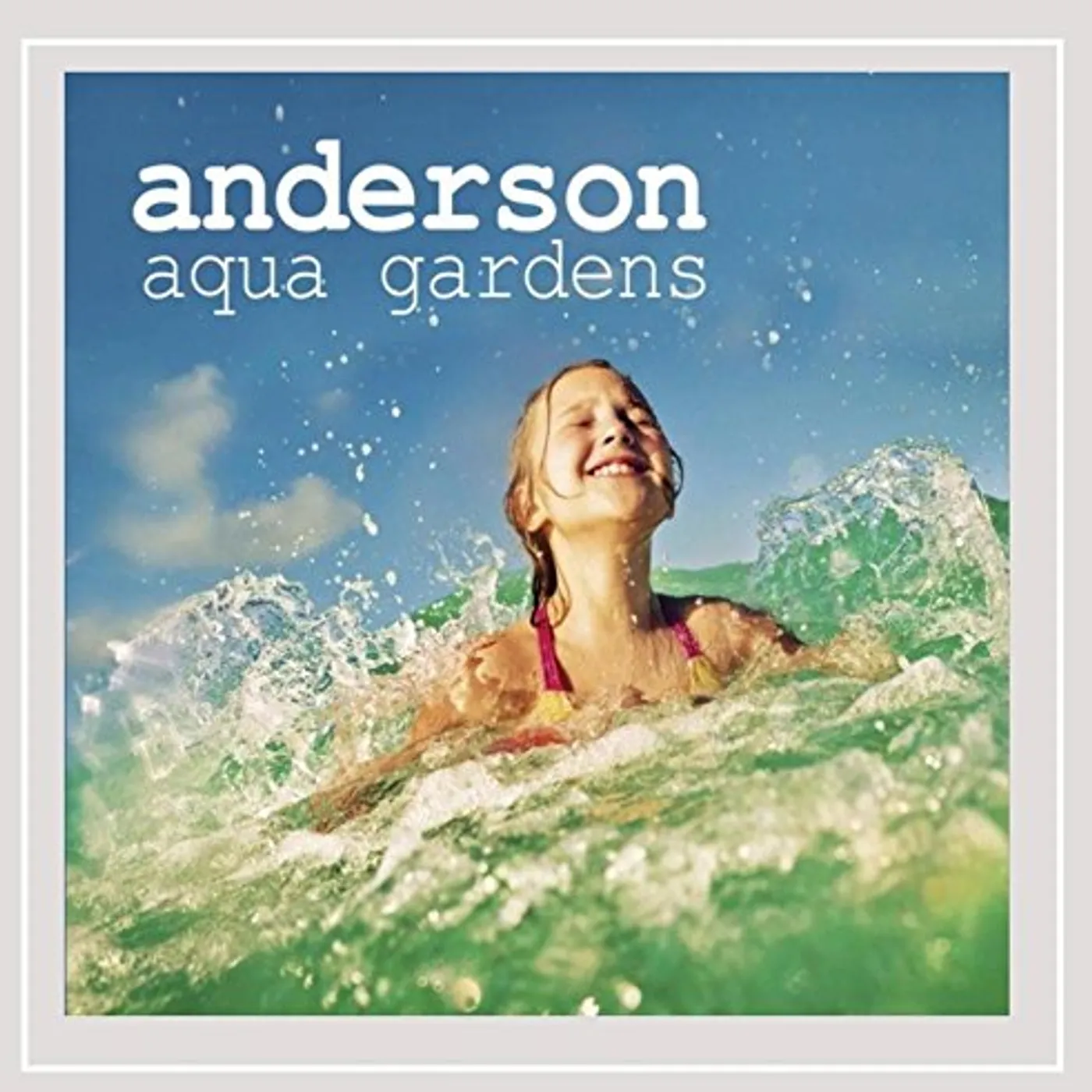 Anderson AQUA GARDENS CD