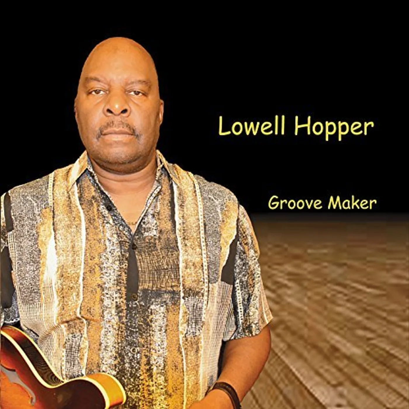 Lowell Hopper GROOVE MAKER CD
