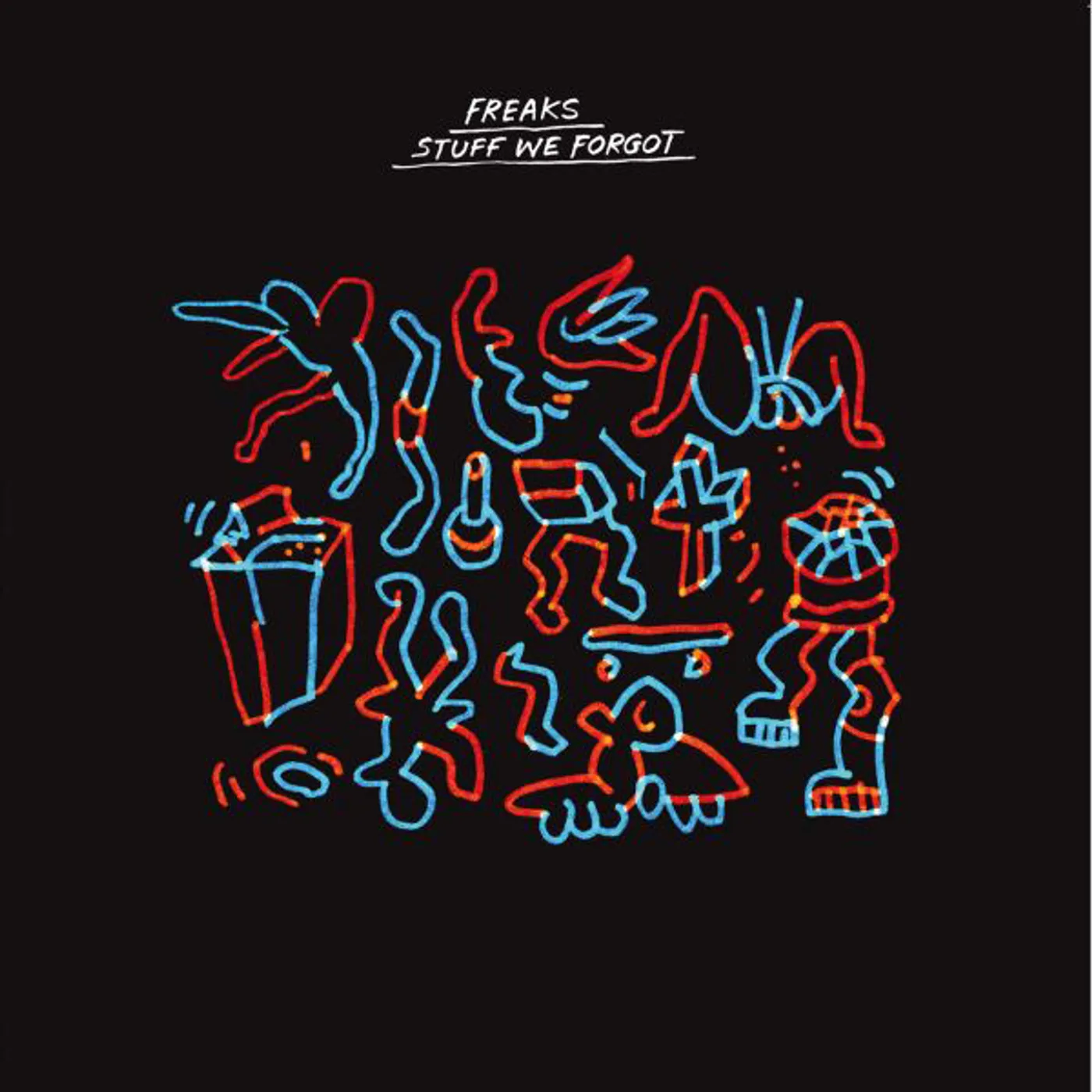 Freaks STUFF WE FORGOT 1 Vinyl Record