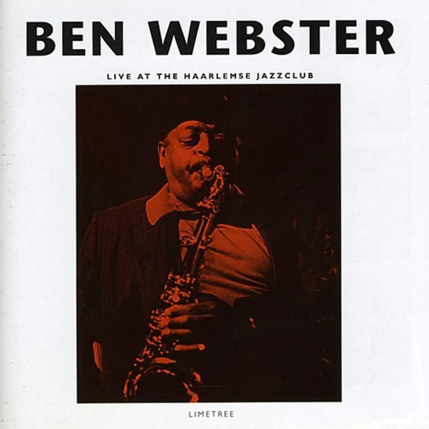 Ben Webster LIVE AT THE HAARLEMSE JAZZ CLUB: LIMITED CD