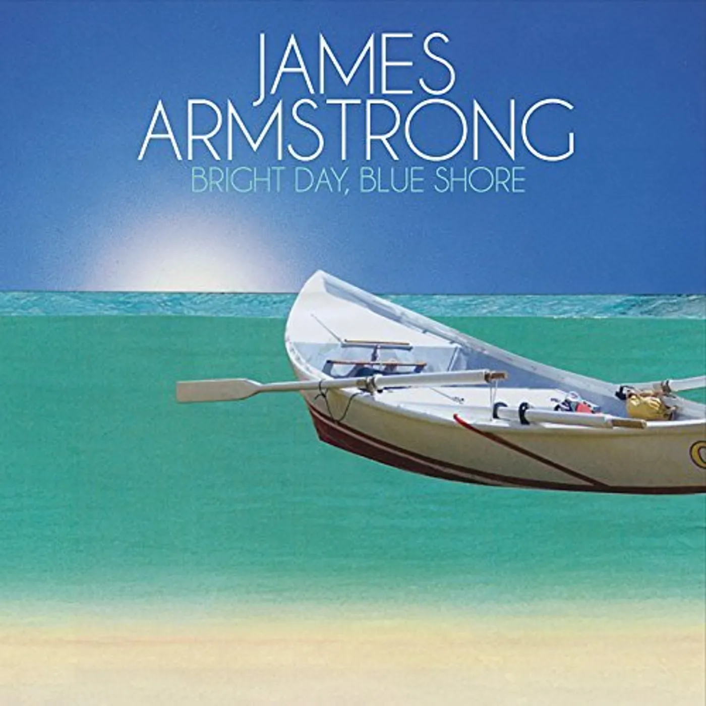 James Armstrong BRIGHT DAY BLUE SHORE CD