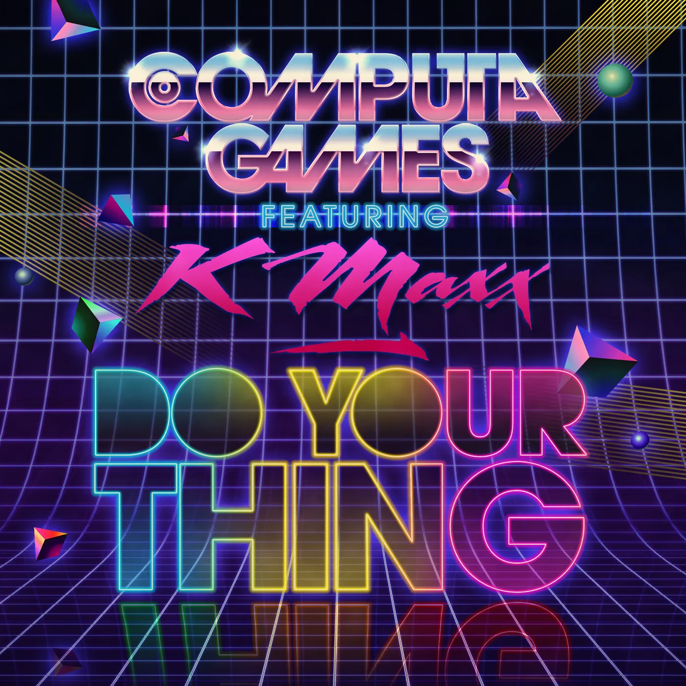 Computa Games DO YOUR THING / FEEL RIGHT 2NITE Vinyl Record