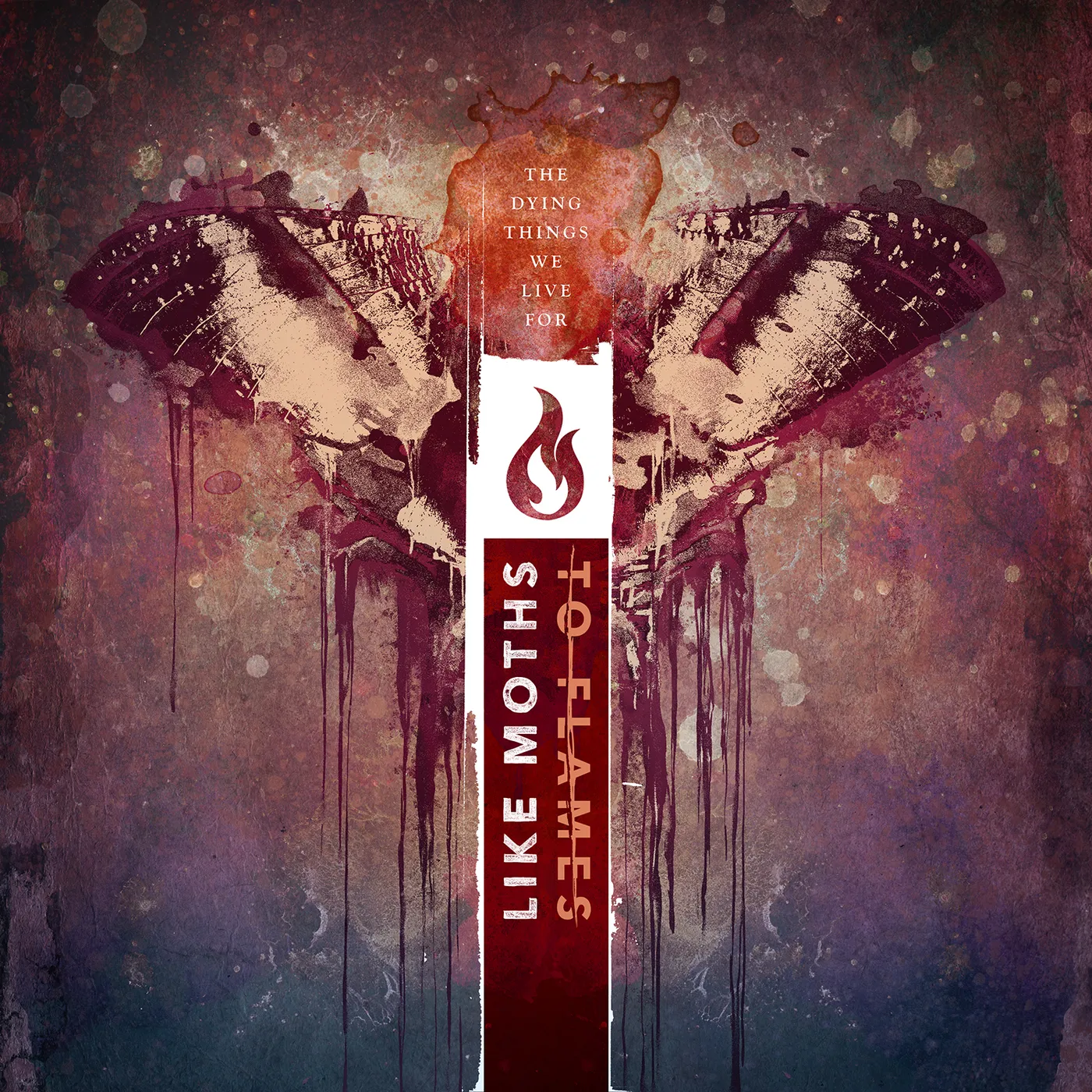 Like Moths To Flames DYING THINGS WE LIVE FOR Vinyl Record