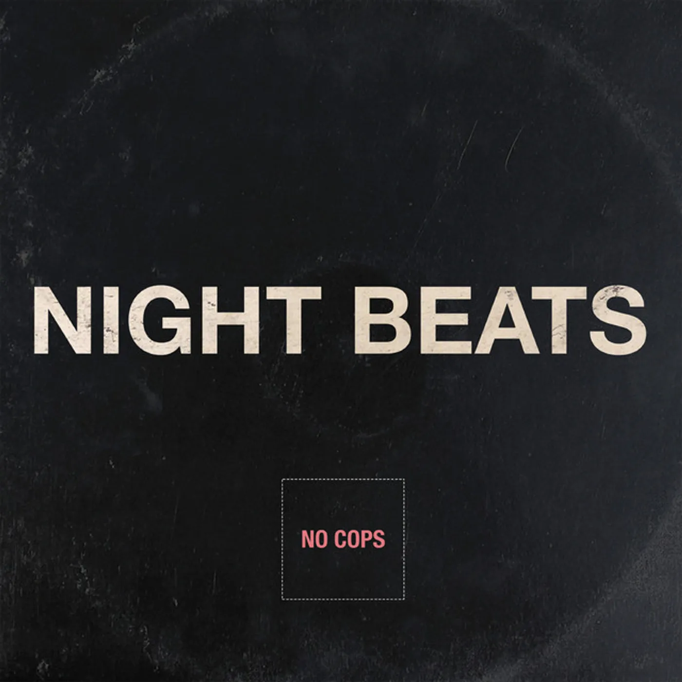 Night Beats No Cops Vinyl Record