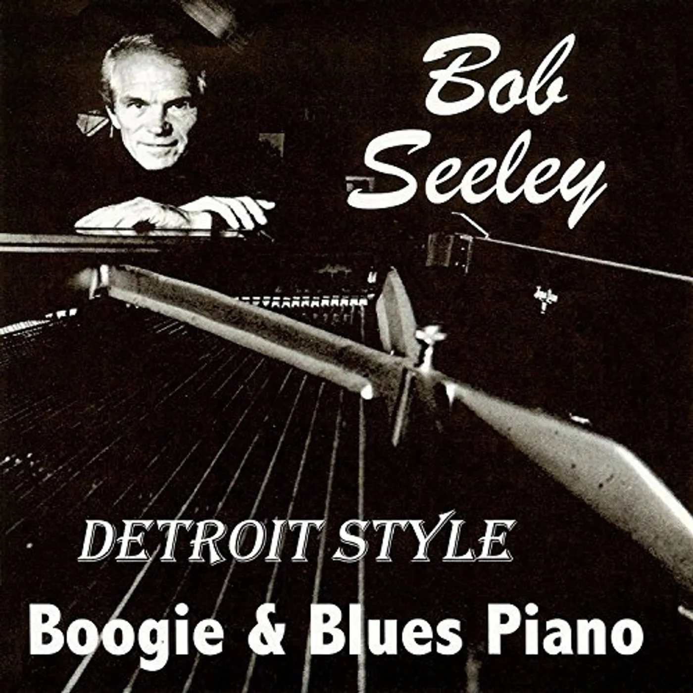 Bob Seeley DETROIT STYLE CD