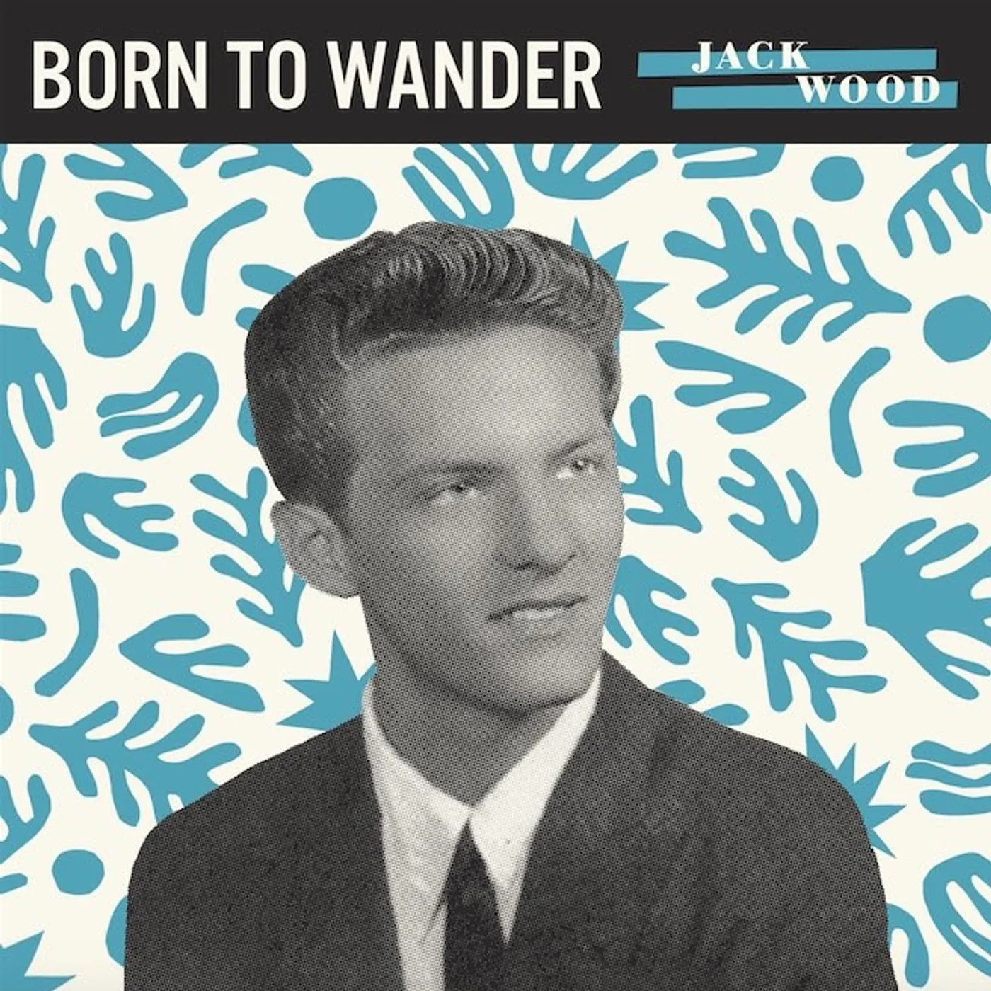 Jack Wood BORN TO WANDER / SO SAD Vinyl Record