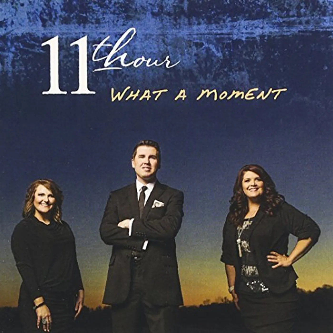 11th Hour WHAT A MOMENT CD
