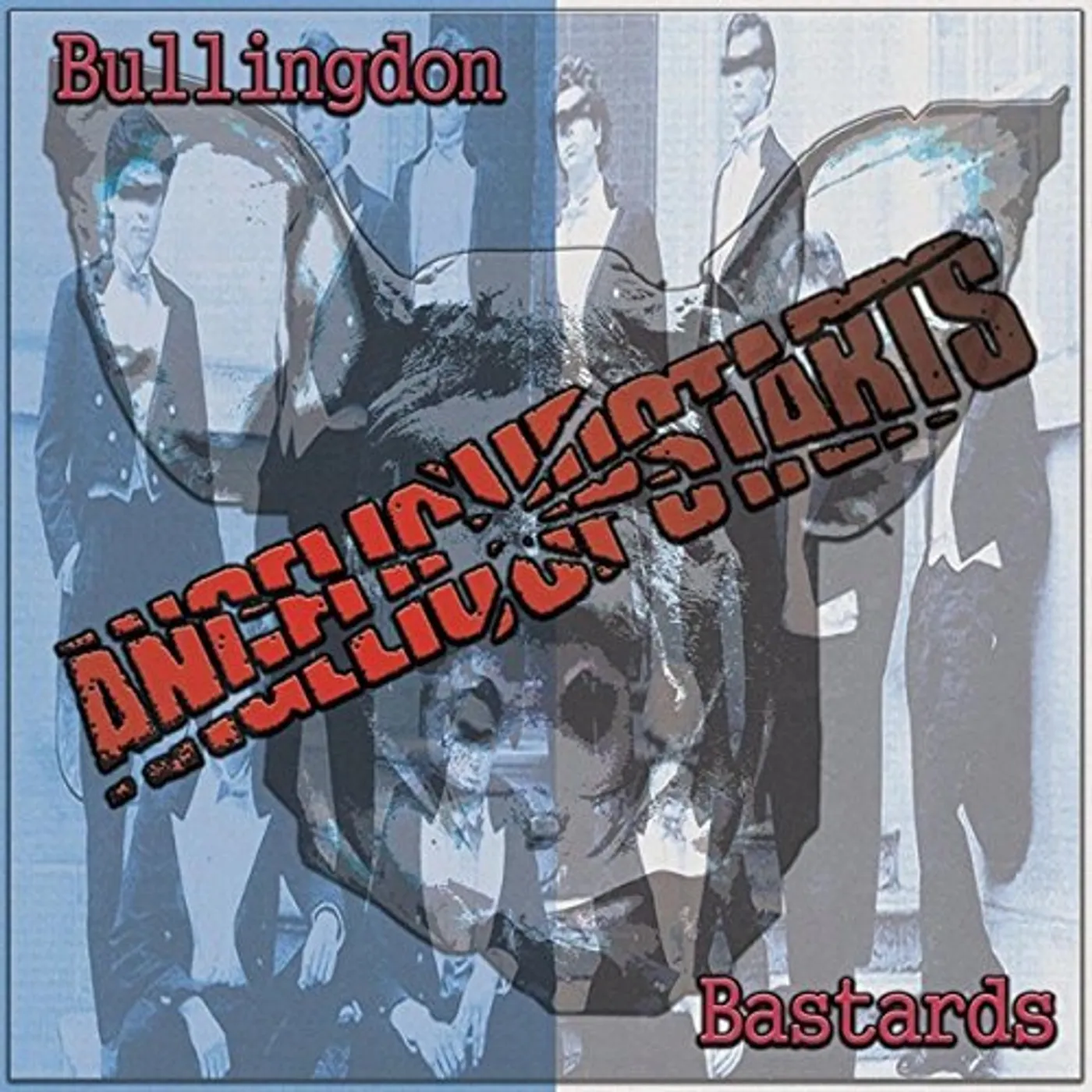 Angelic Upstarts BULLINGDON BASTARDS (INCL.CD) Vinyl Record