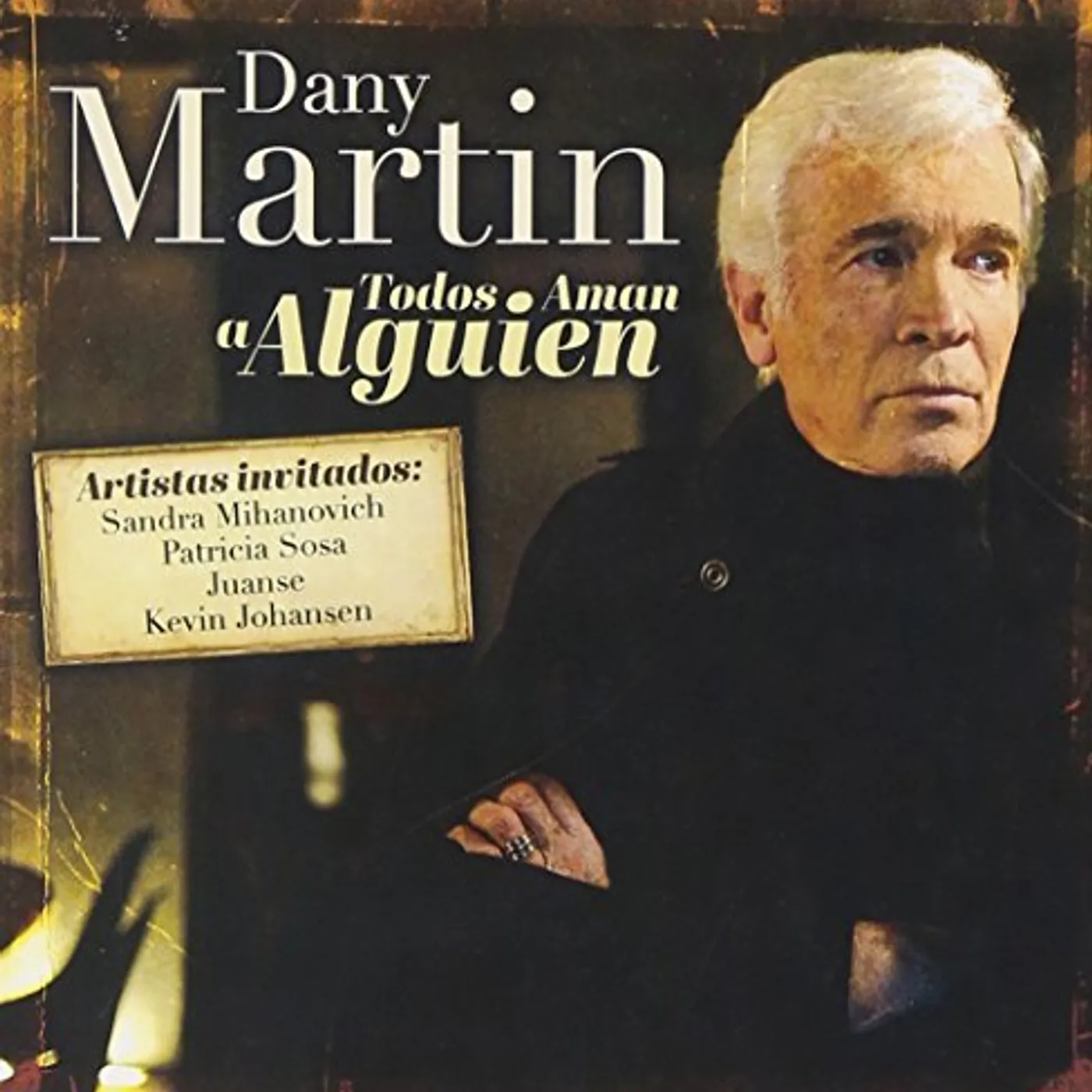 Dany Martin TODOS AMAN A ALGUIEN CD