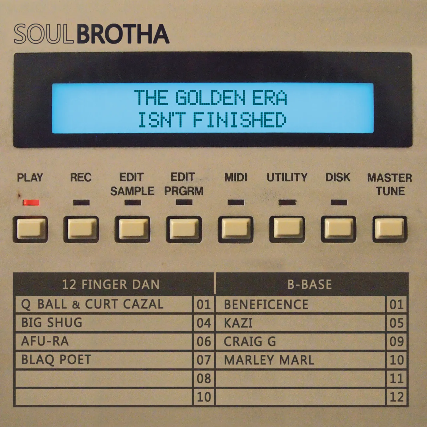 SOULBROTHA / 12 FINGER DAN & B-BASE GOLDEN ERA ISN'T FINISHED Vinyl Record