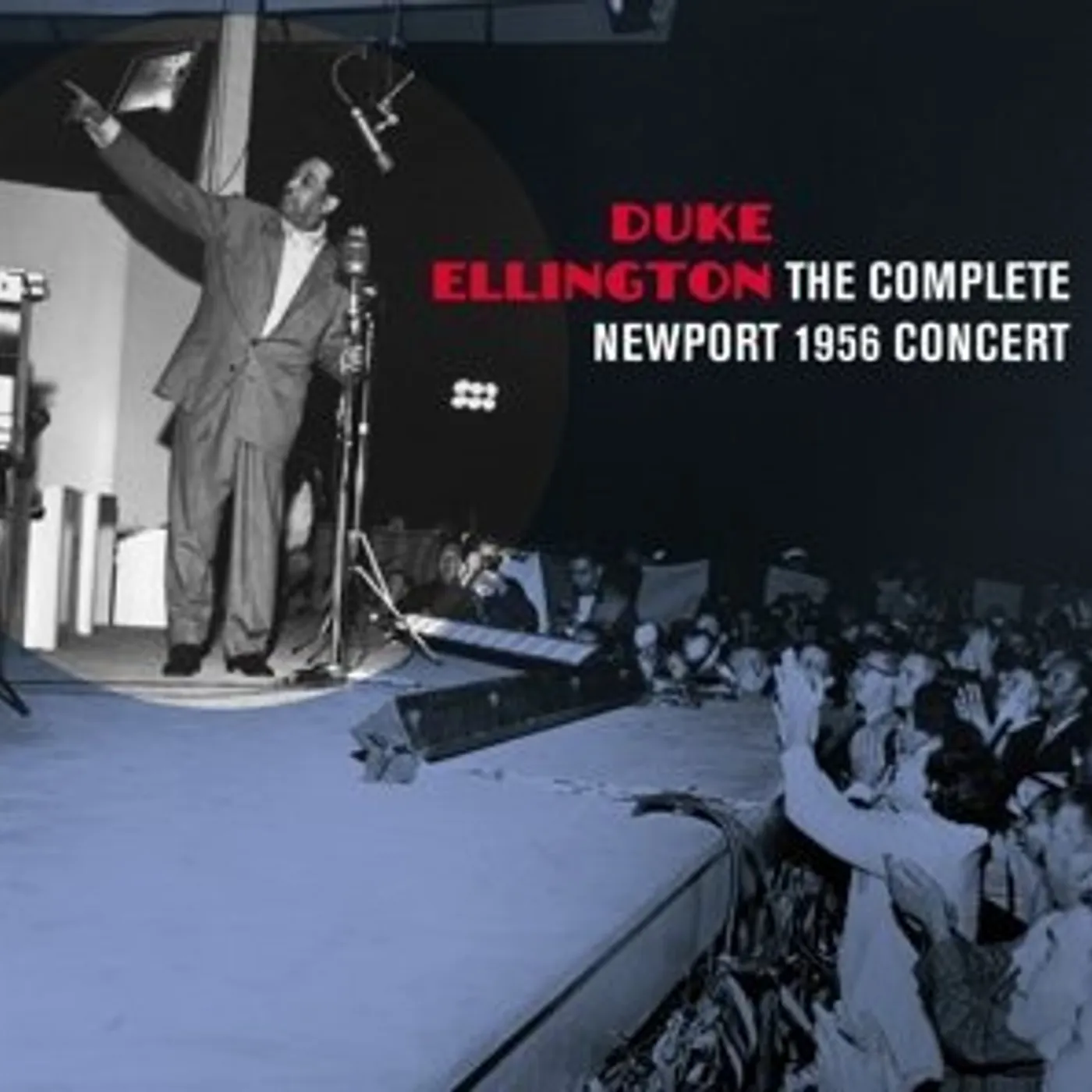Duke Ellington COMPLETE NEWPORT 1956 CONCERT + BONUS TRACKS CD