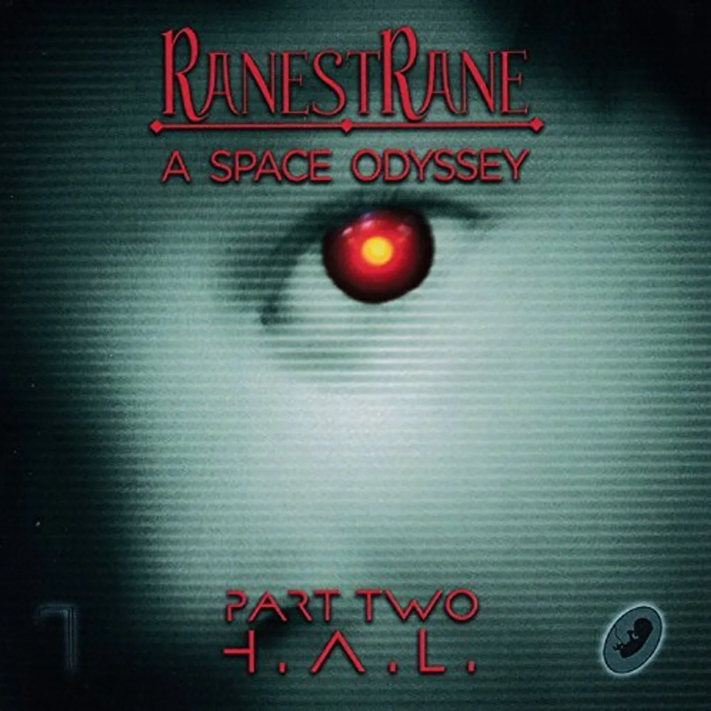 RanestRane SPACE ODYSSEY - PART TWO H.A.L. CD