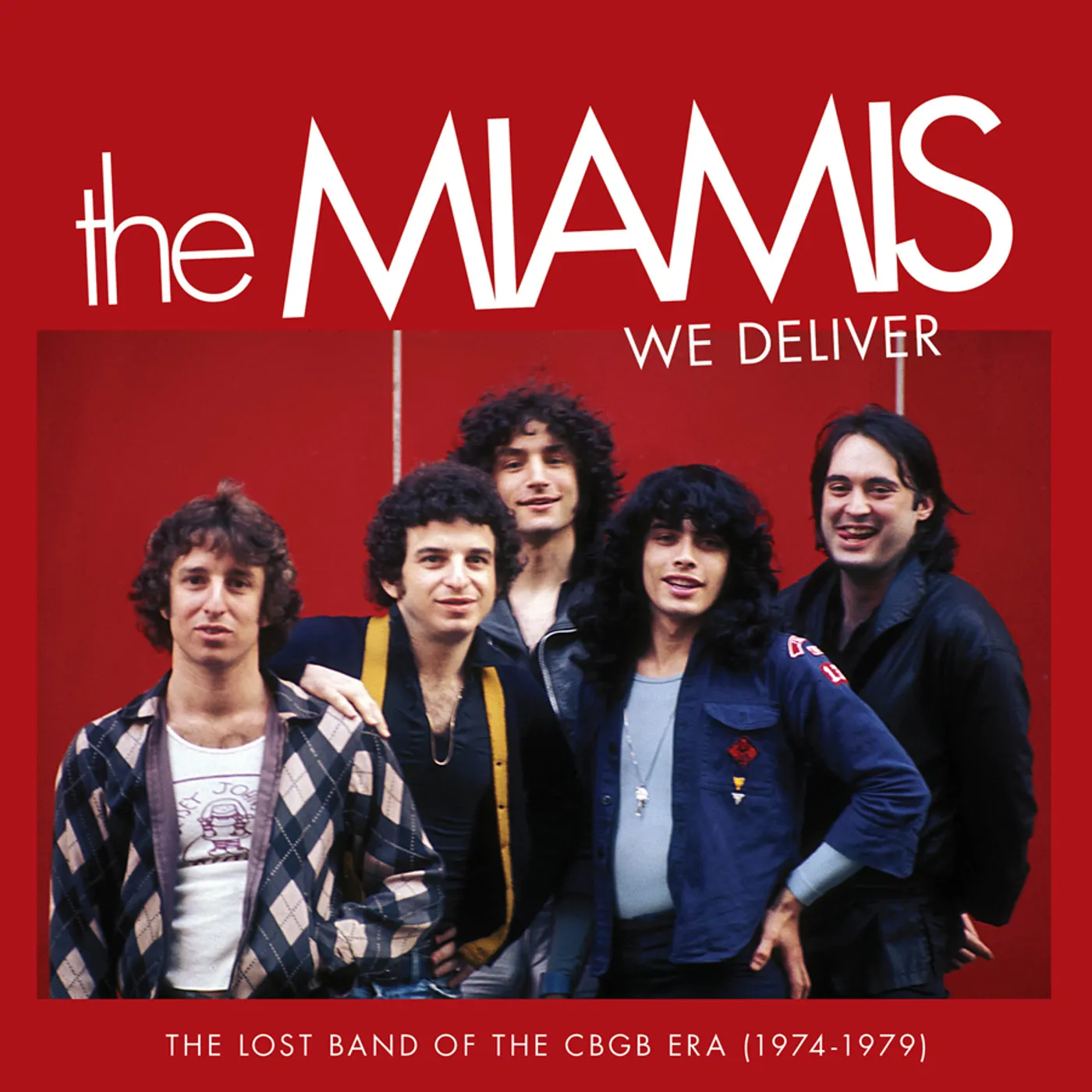 Miamis WE DELIVER: THE LOST BAND OF THE CBGB ERA (1974) CD