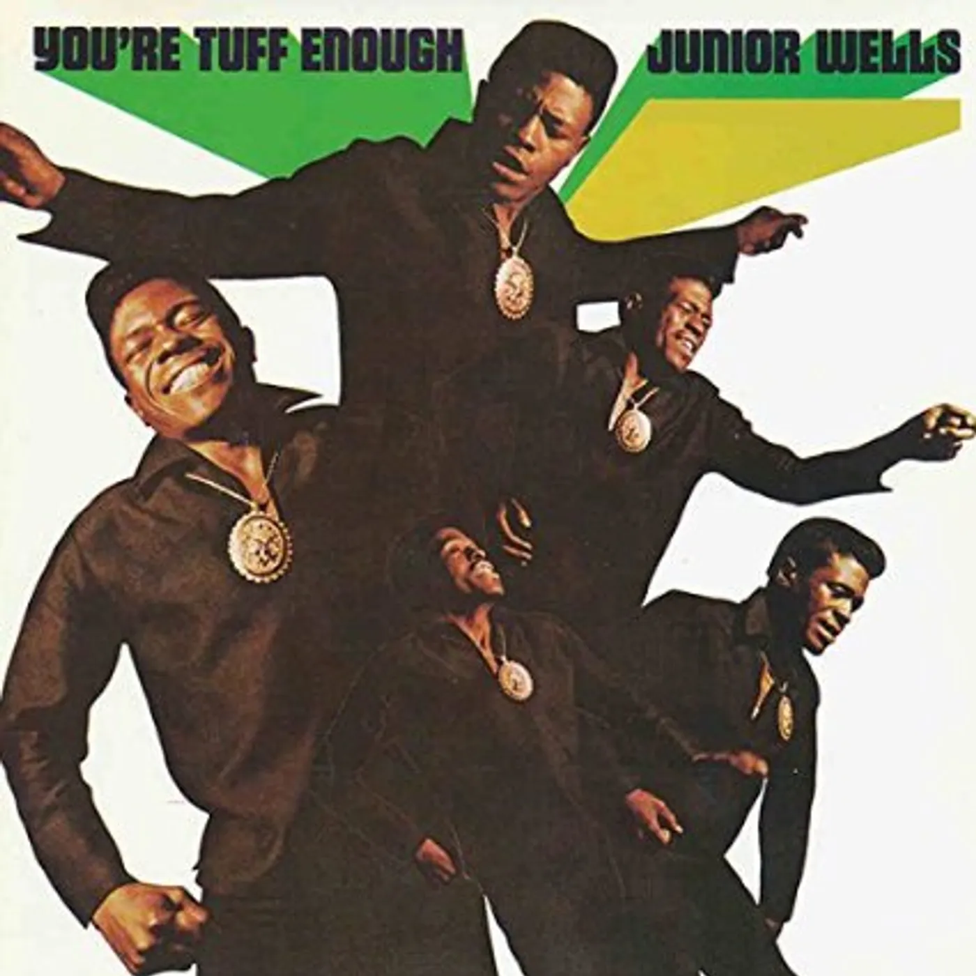 Junior Wells YOU'RE TOUGH ENOUGH Vinyl Record