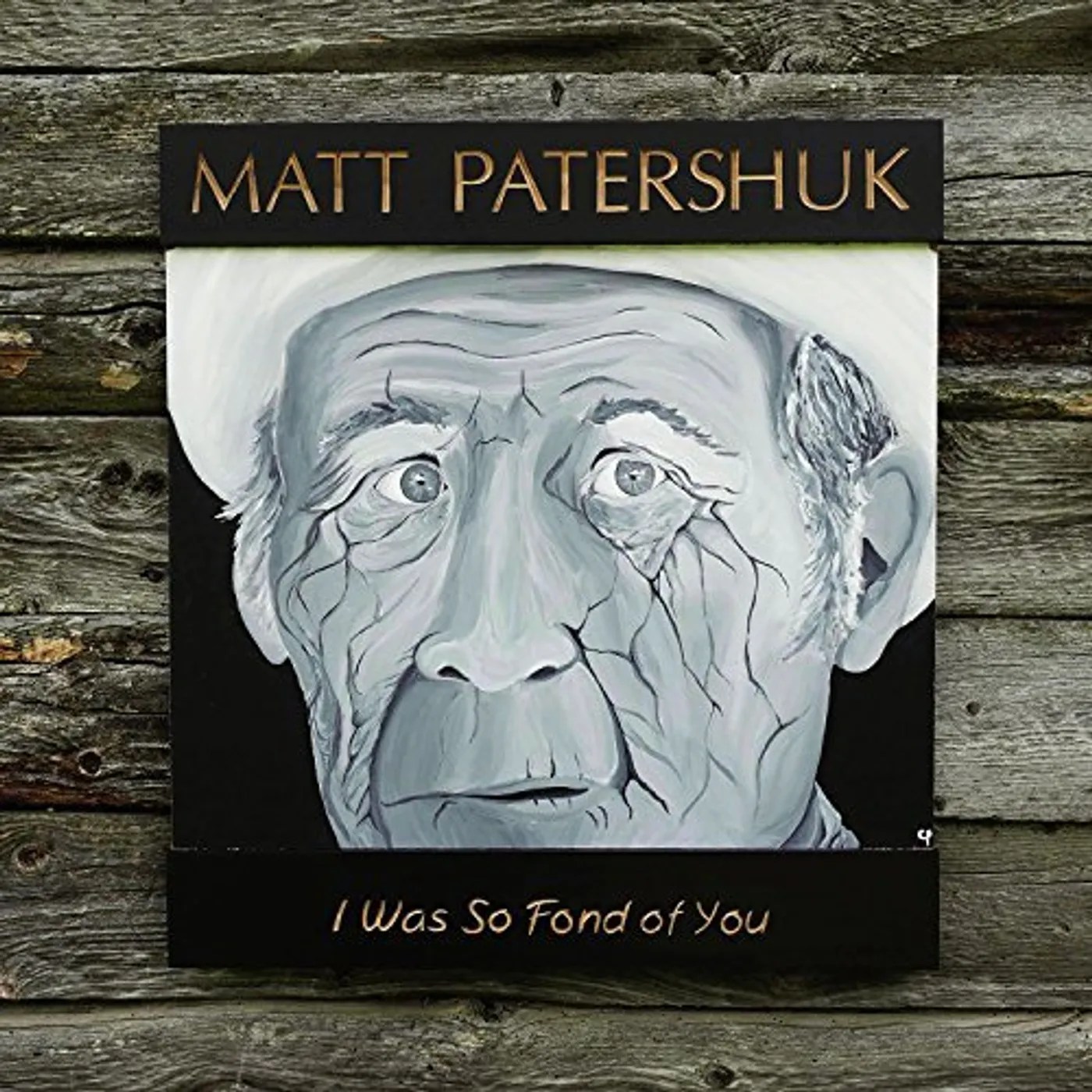 Matt Patershuk WAS SO FOND OF YOU Vinyl Record