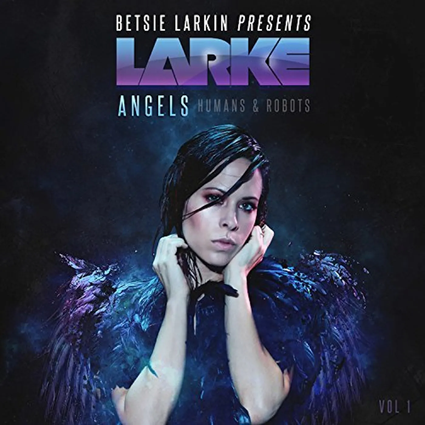 Betsie Larkin ANGELS HUMANS & ROBOTS CD