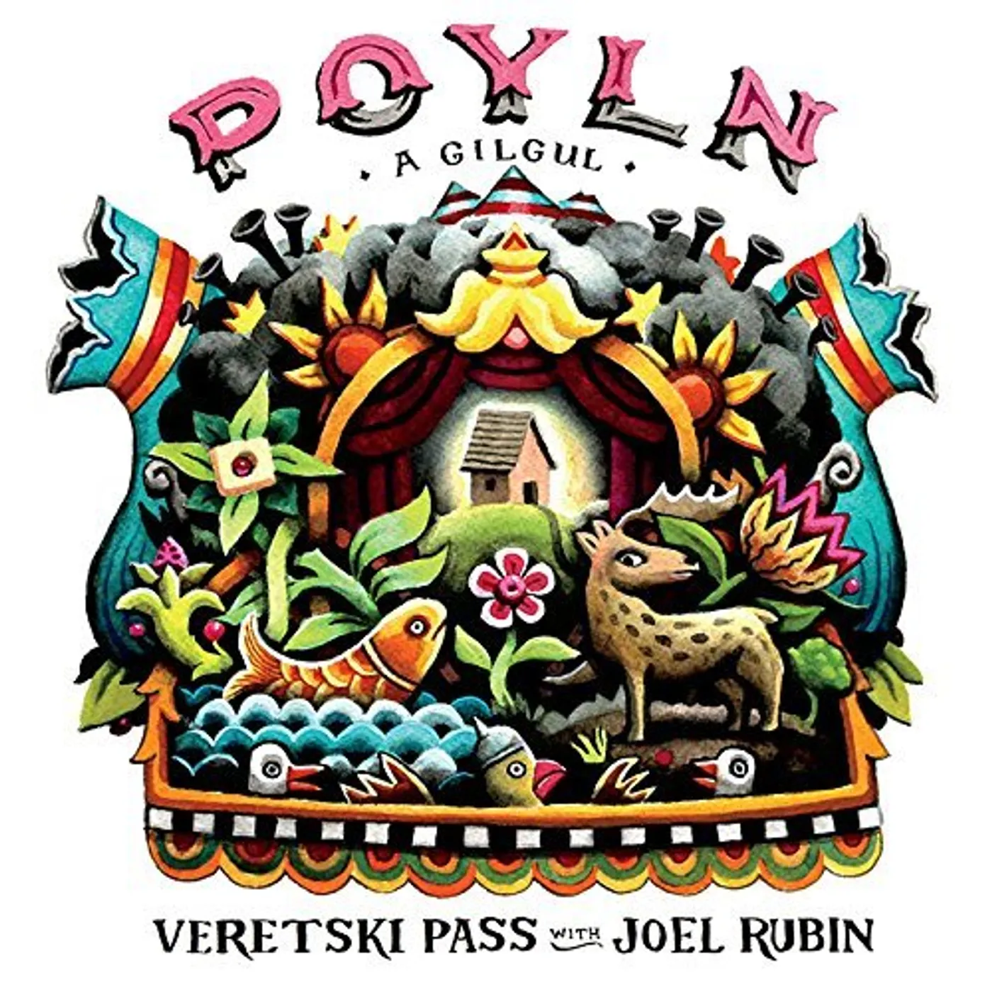 Veretski Pass POYLN A GILGUL CD