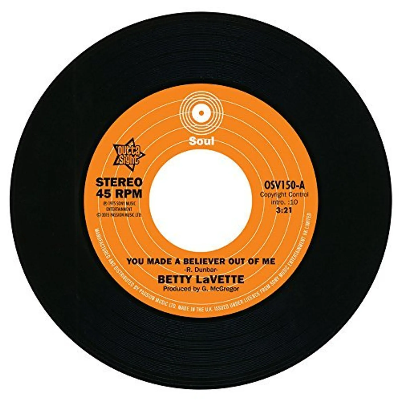 Betty Ujima La Vette You Made A Believer Out Of Me / I'm Not Ready Vinyl Record