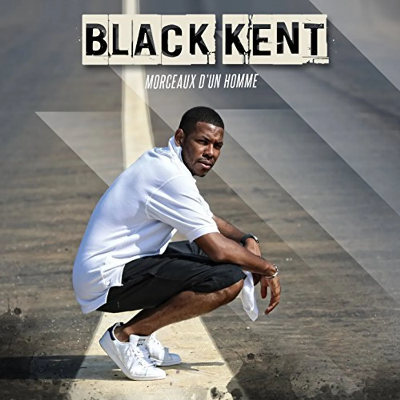 Black Kent MORCEAUX D'UN HOMME CD