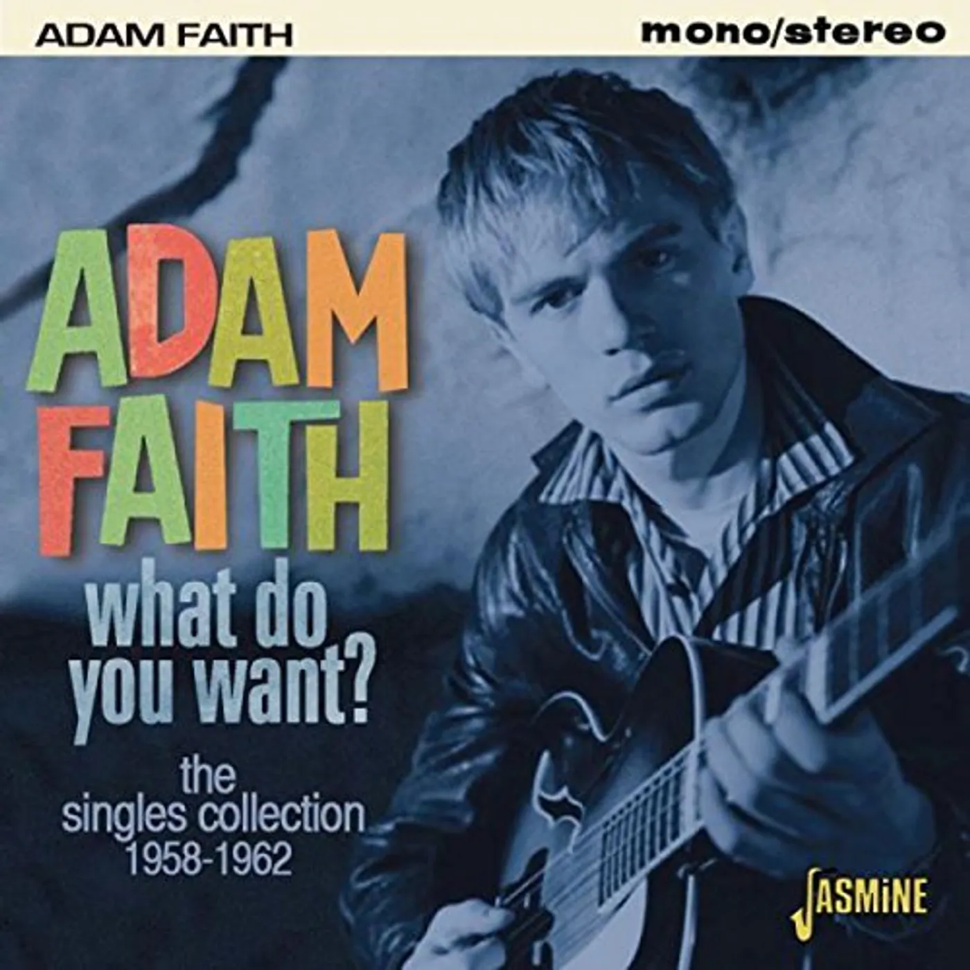 Adam Faith WHAT DO YOU WANT: SINGLES COLLECTION 1958-62 CD