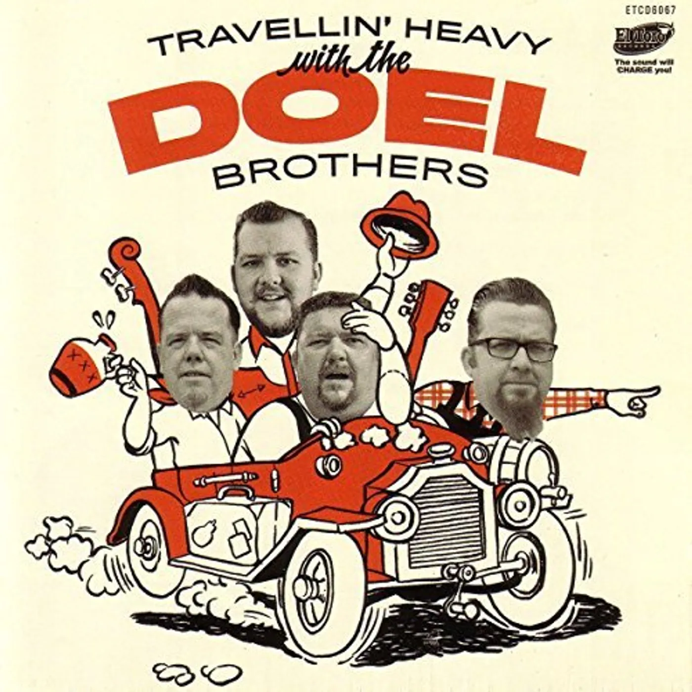 The Doel Brothers TRAVELLIN HEAVY CD