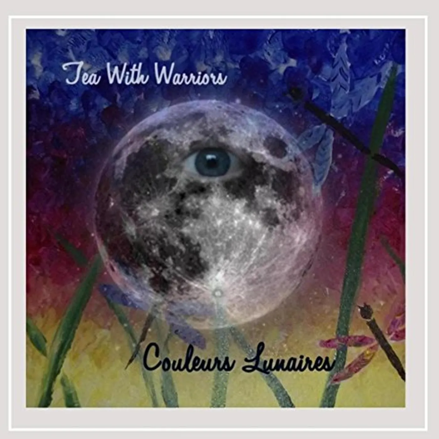 Tea With Warriors COULEURS LUNAIRES CD