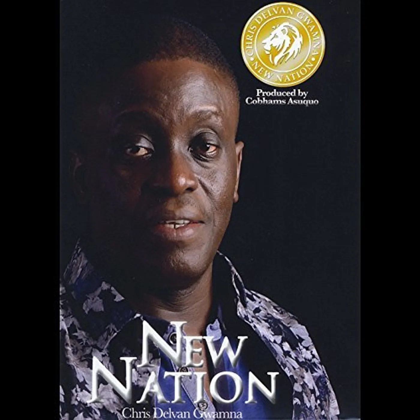 Chris Delvan Gwamna NEW NATION CD