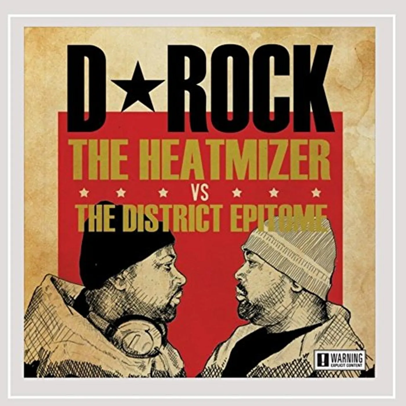 D-Rock HEATMIZER VS THE DISTRICT EPITOME CD