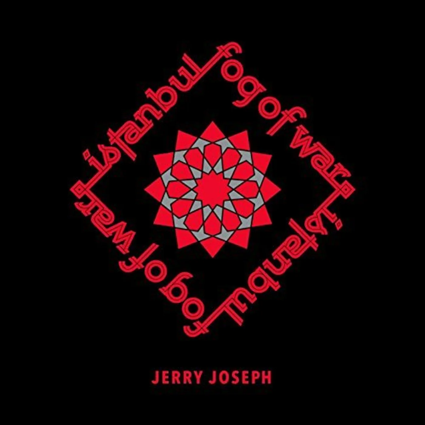 Jerry Joseph ISTANBUL / FOG OF WAR CD
