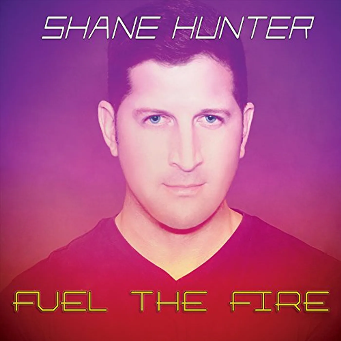 Shane Hunter FUEL THE FIRE CD