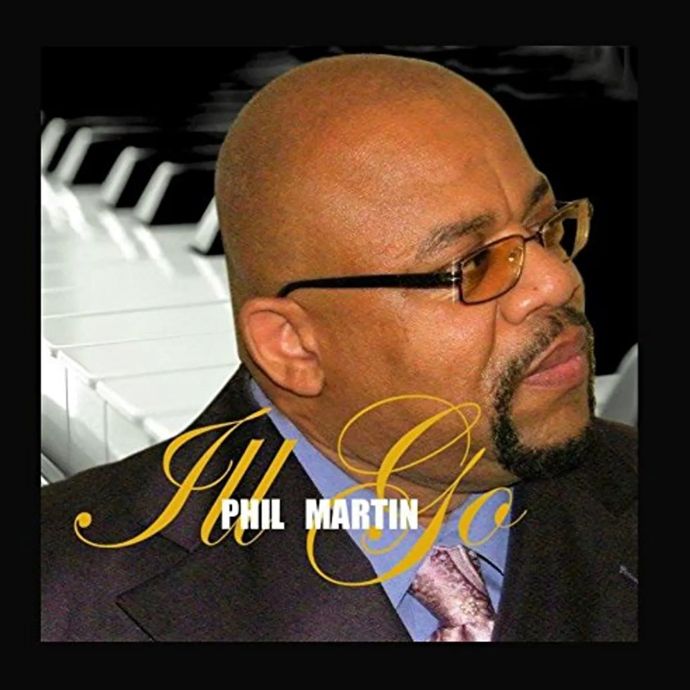 Phillip Martin I'LL GO CD