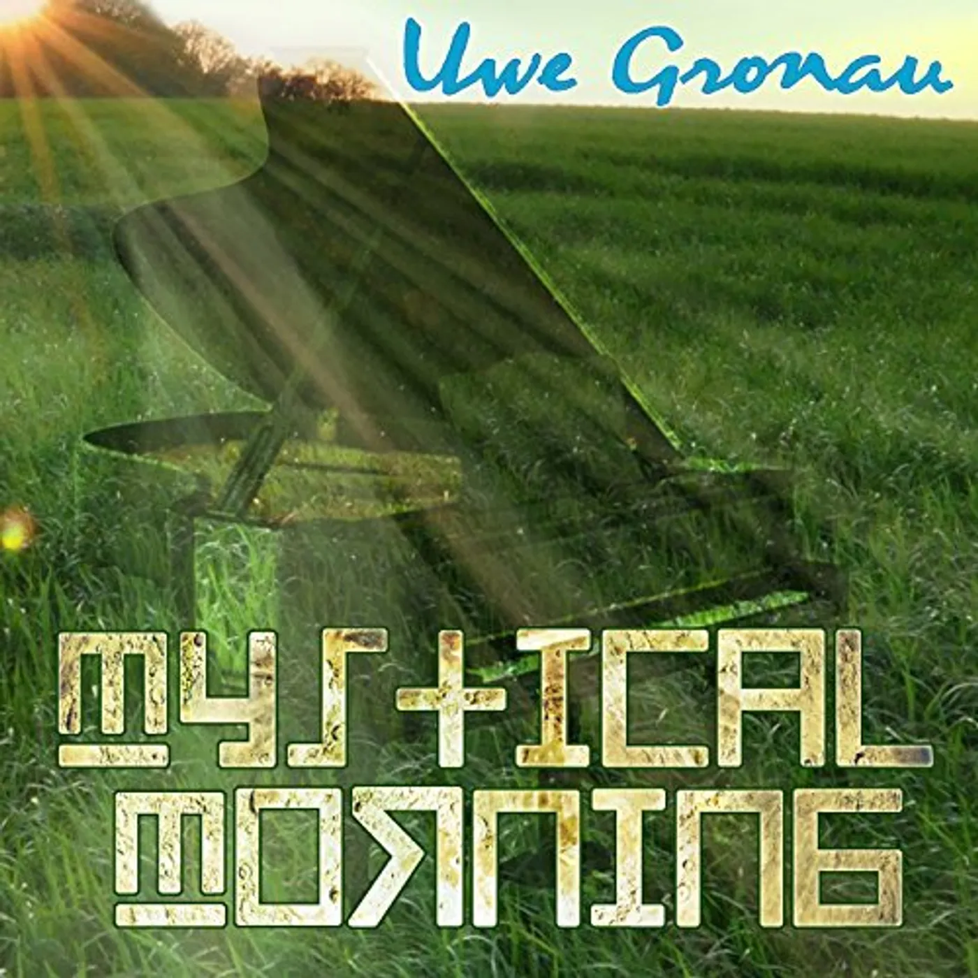 Uwe Gronau MYSTICAL MORNING CD