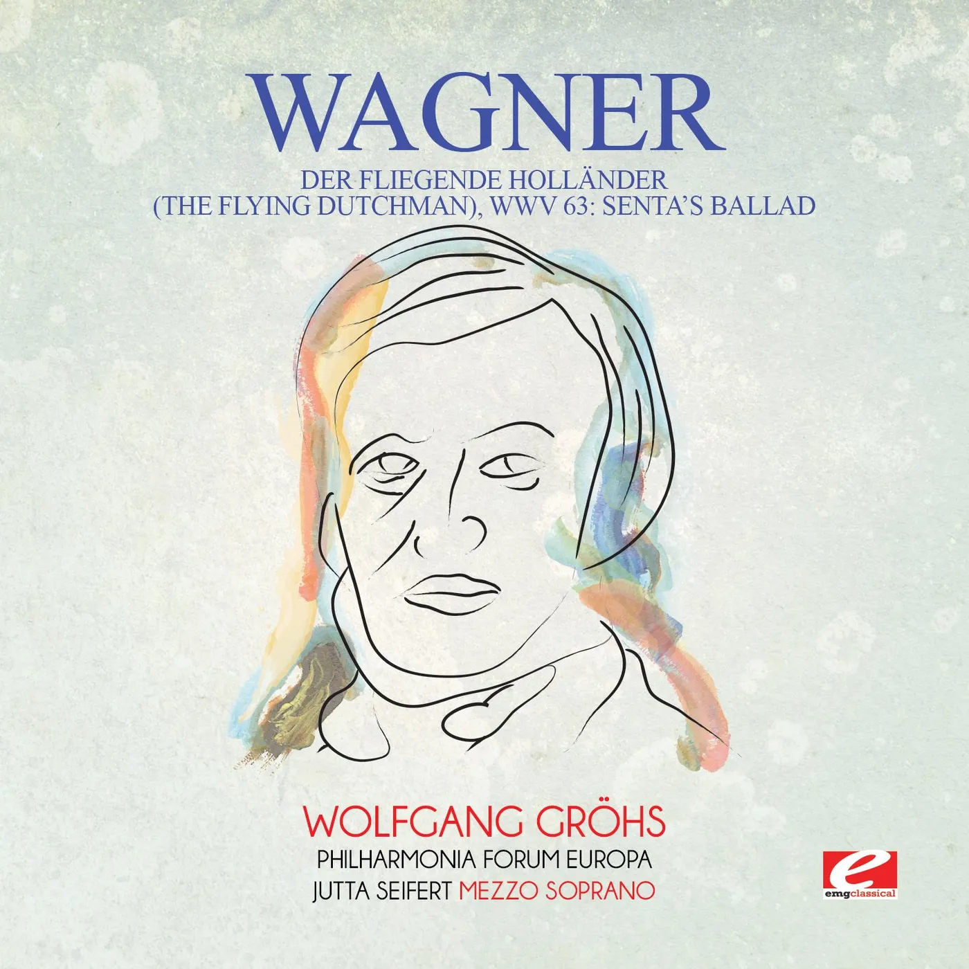 Wagner DER FLIEGENDE HOLLANDER (THE FLYING DUTCHMAN) WWV CD