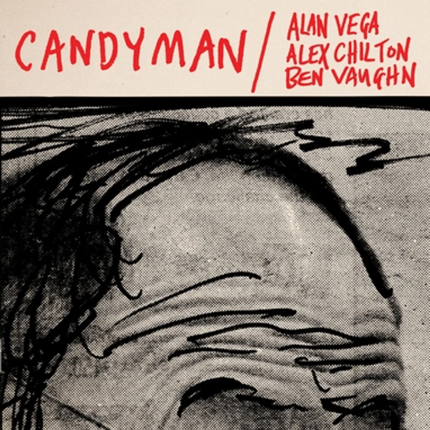 Alan Vega / Alex Chilton / Ben Vaughn Candyman / Lover Of Love Vinyl Record