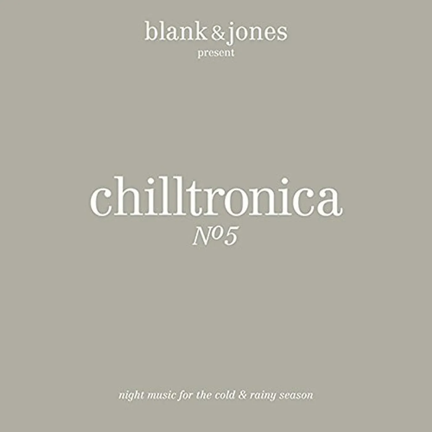 Blank & Jones CHILLTRONICA NO.5 CD