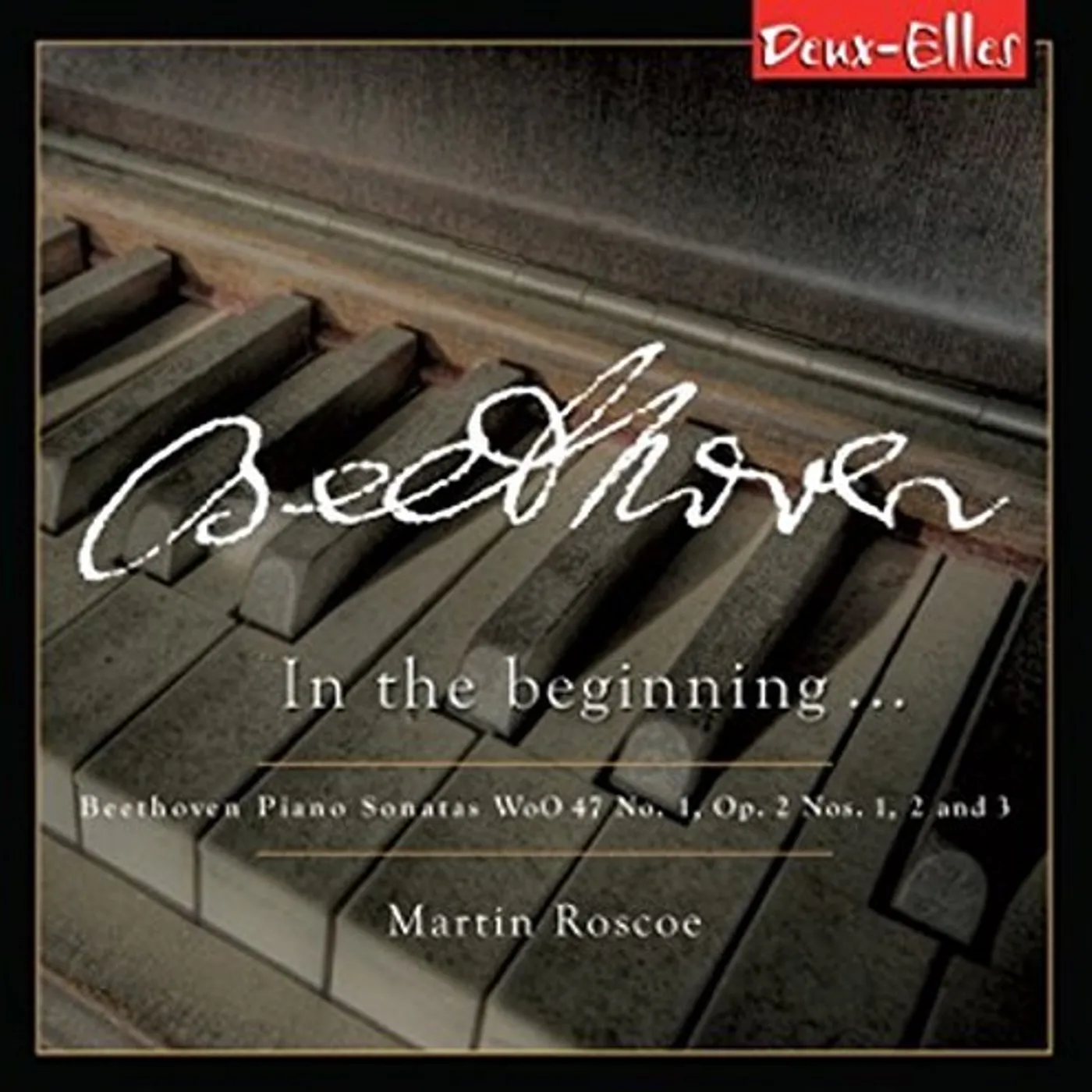 Martin Roscoe BEETHOVEN PIANO SONATAS VOLUME 5: IN THE BEGINNING CD