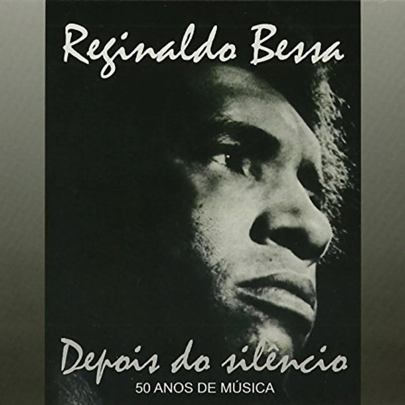 Reginaldo Bessa DEPOIS DO SILENCIO CD