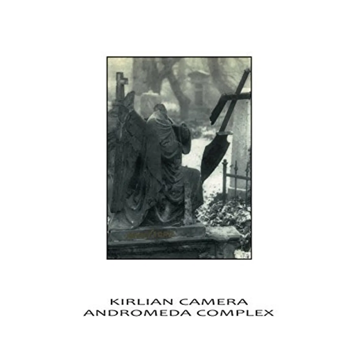 Kirlian Camera ANDROMEDA COMPLEX: SPLIT CD