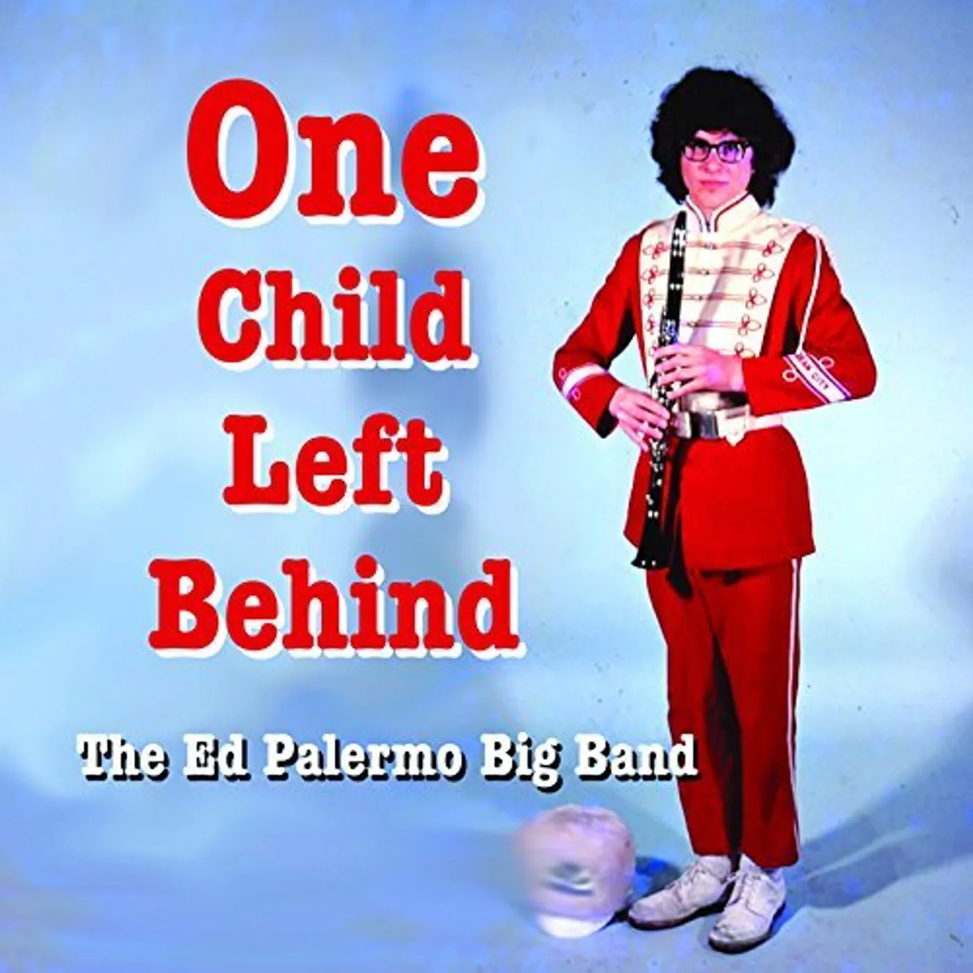 Ed Palermo ONE CHILD LEFT BEHIND CD