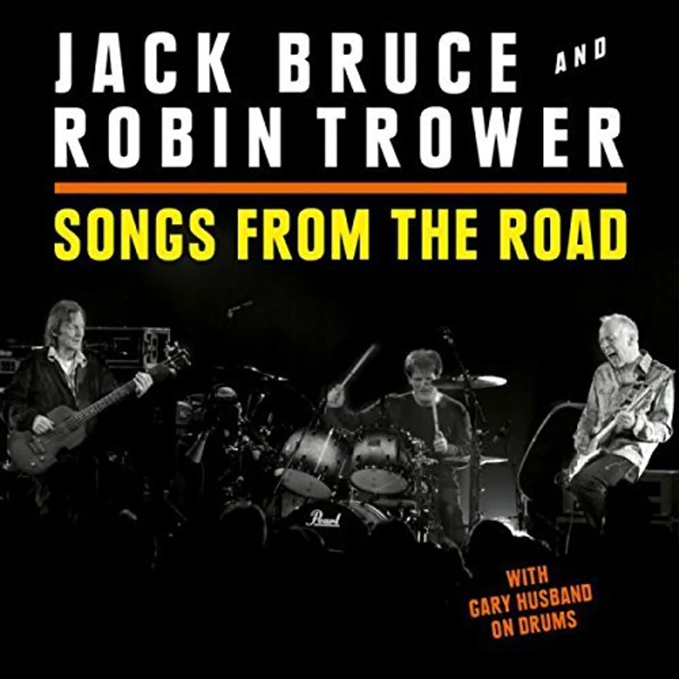 Jack Bruce / Robin Trower SONGS FROM THE ROAD CD
