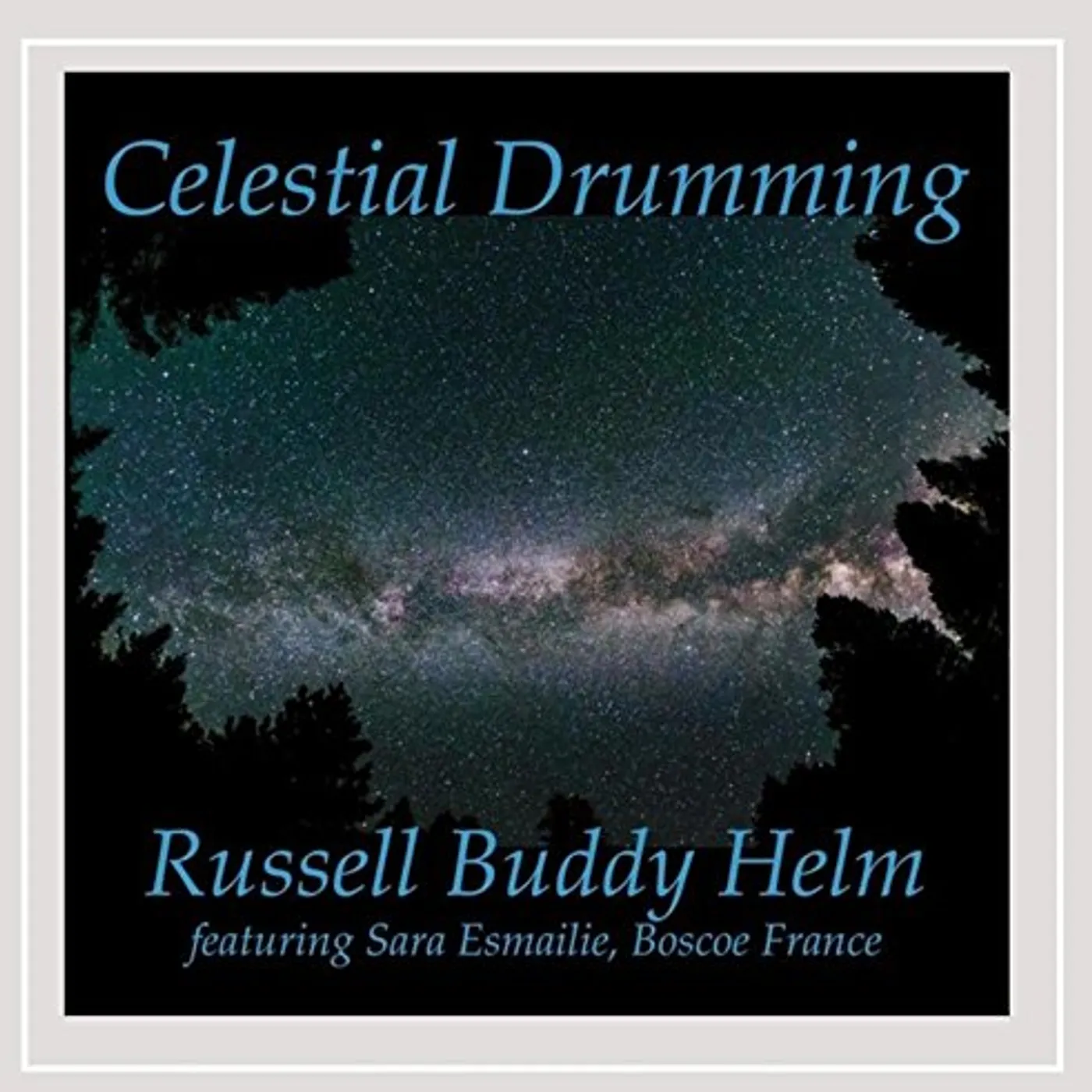 Russell Buddy Helm CELESTIAL DRUMMING CD