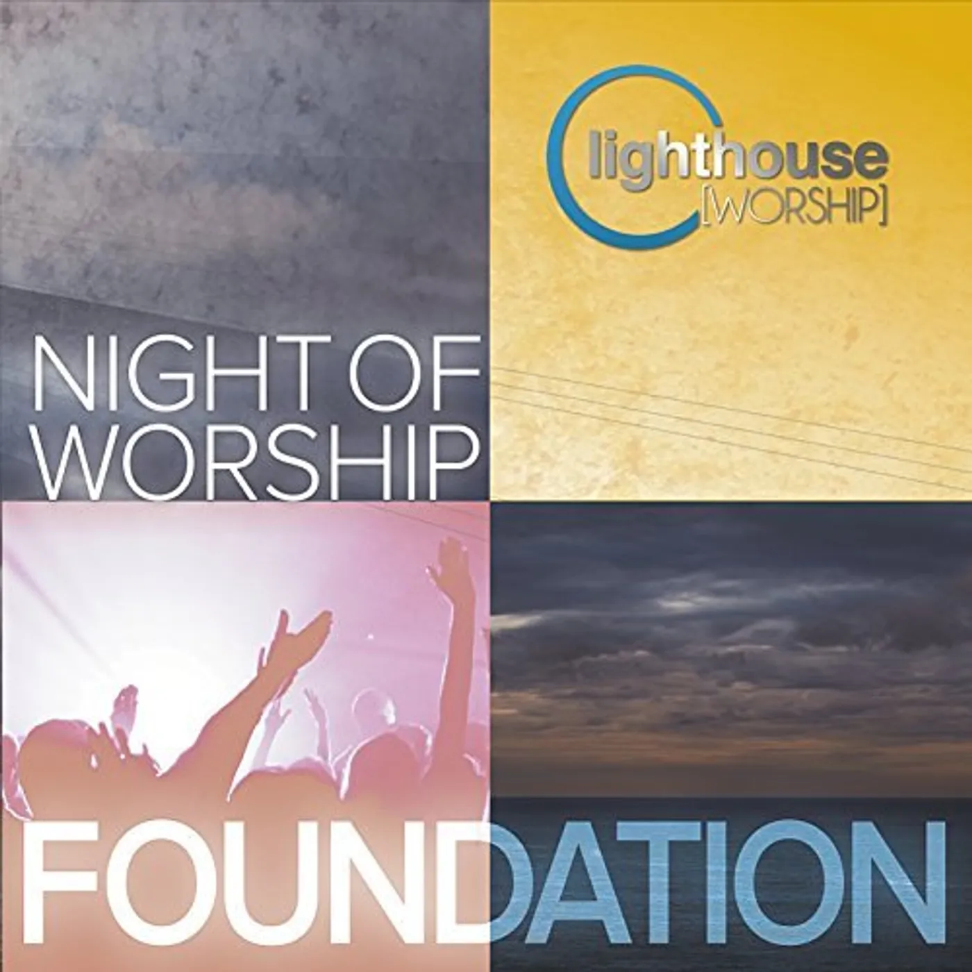 Lighthouse Worship FOUNDATION: NIGHT OF WORSHIP CD