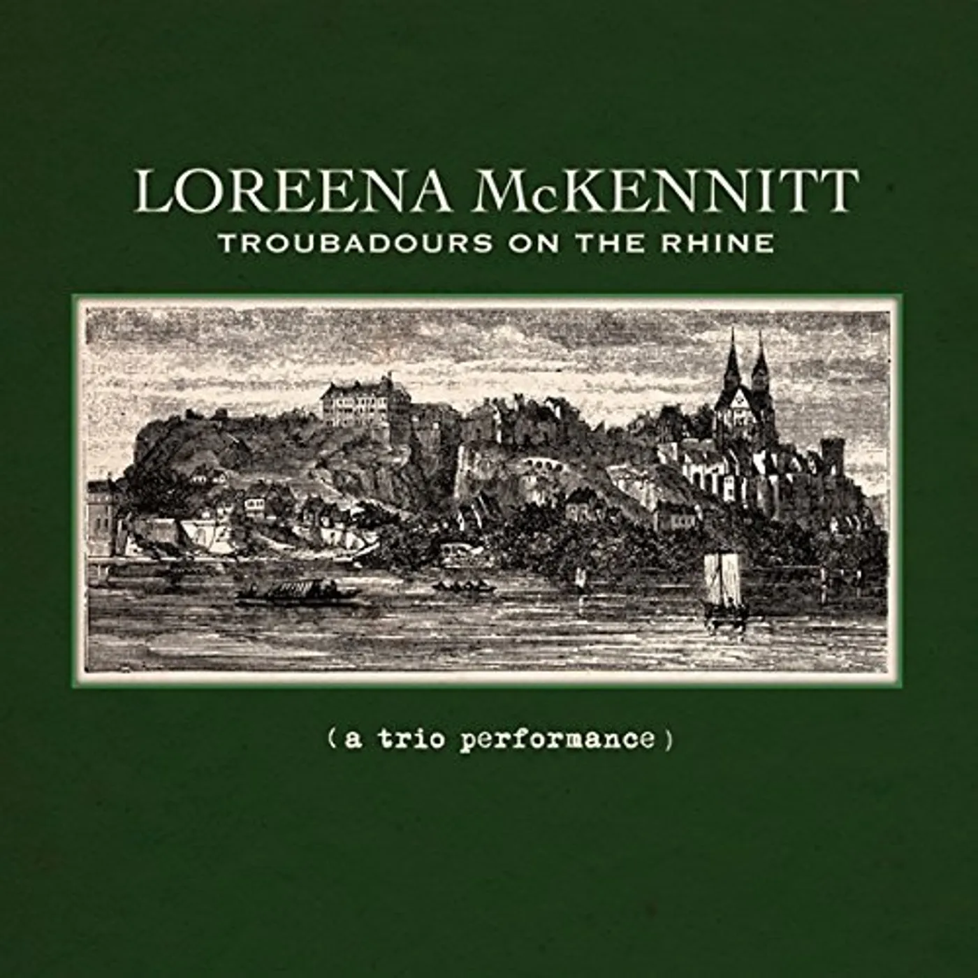 Loreena McKennitt Troubadours On The Rhine Vinyl Record