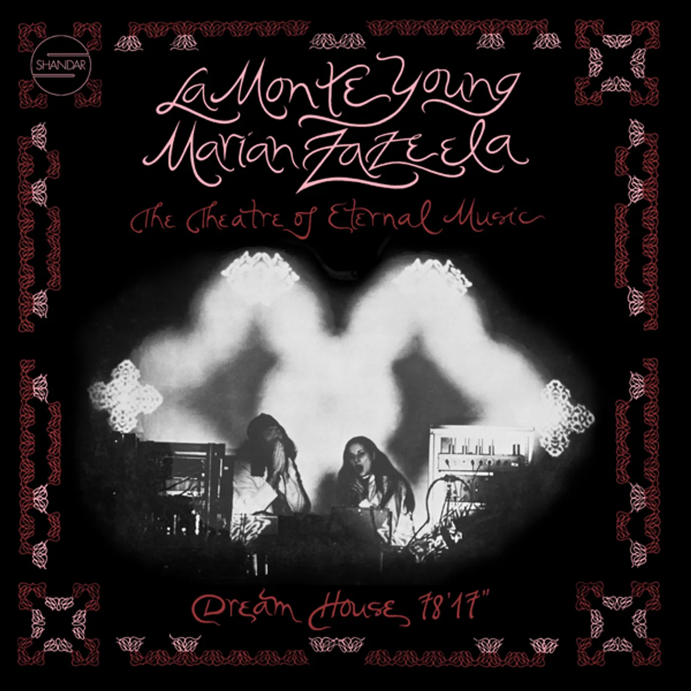 La Monte Young / Marian Zazeela / The Theatre Of DREAM HOUSE 78'17 Vinyl Record