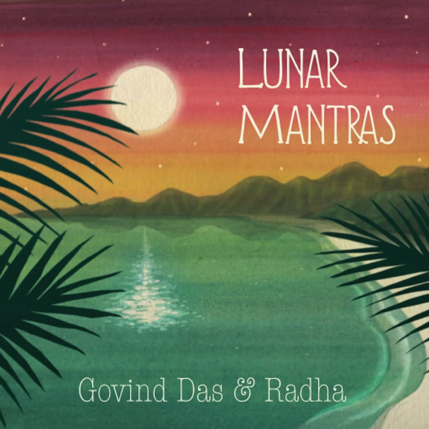 Govind Das & Radha LUNAR MANTRAS CD