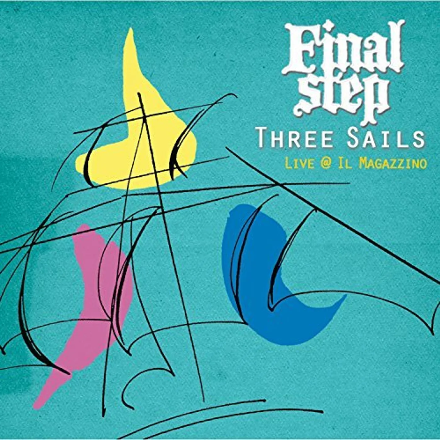 Final Step THREE SAILS CD